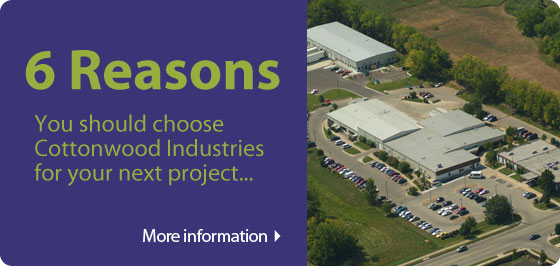 6 Reasons to choose Cottonwood Industries